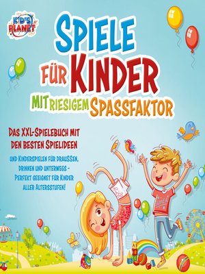 cover image of Spiele für Kinder mit riesigem Spaßfaktor